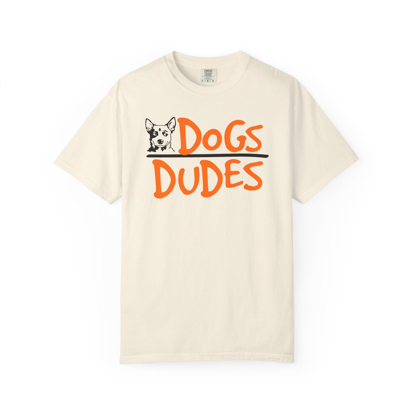 Dogs Over Dudes T-Shirt