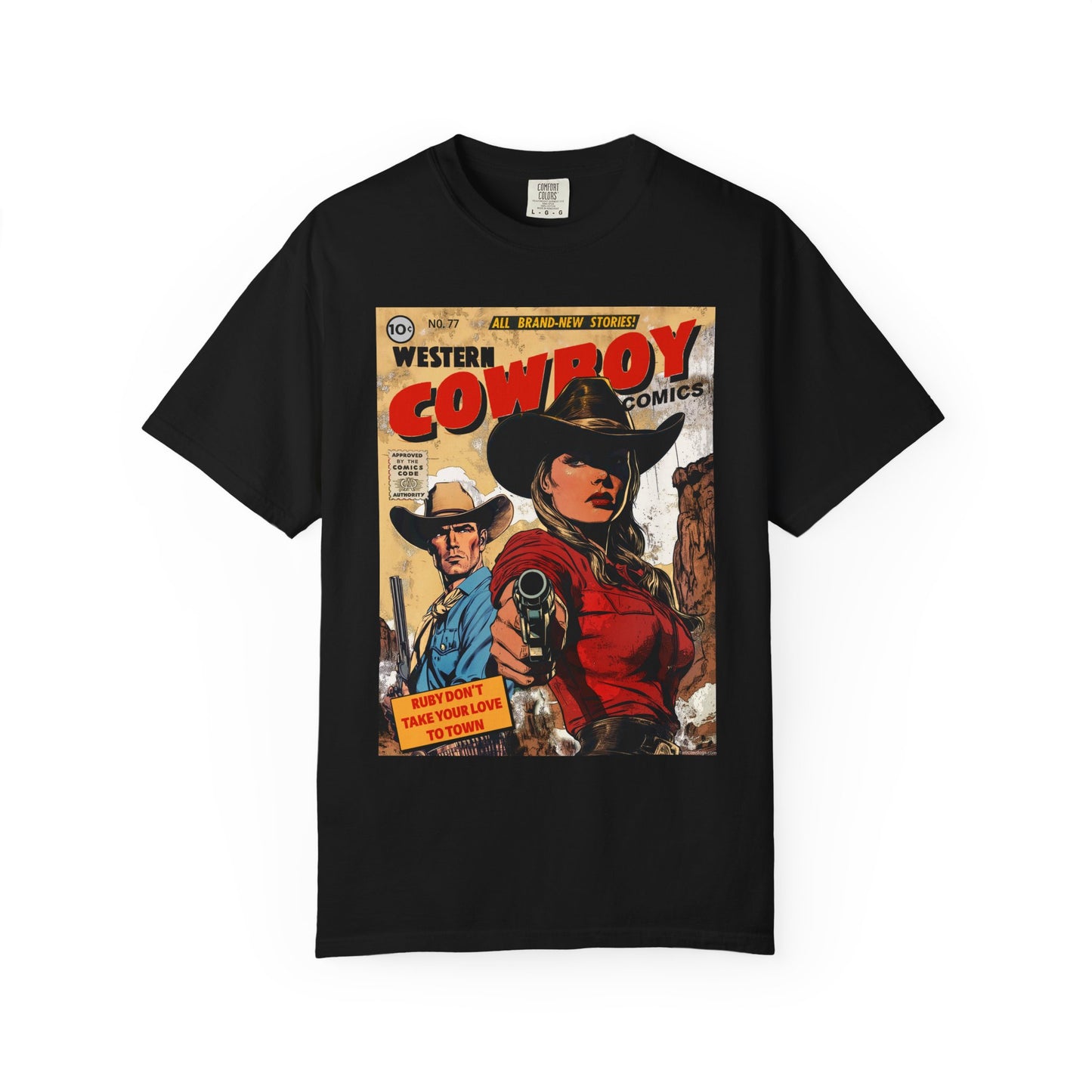 Western Comic Book T-Shirt - Ruby Don't Take Your Love to Town