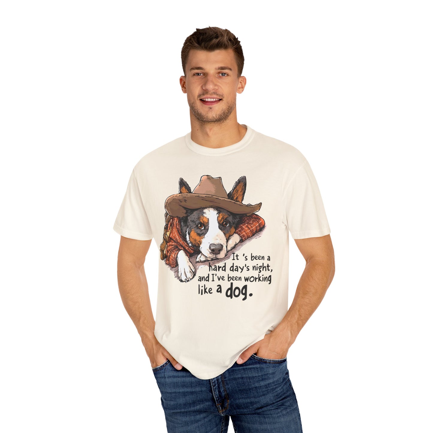 Garment-Dyed T-shirt Hard Days Night Cowdog Shirt