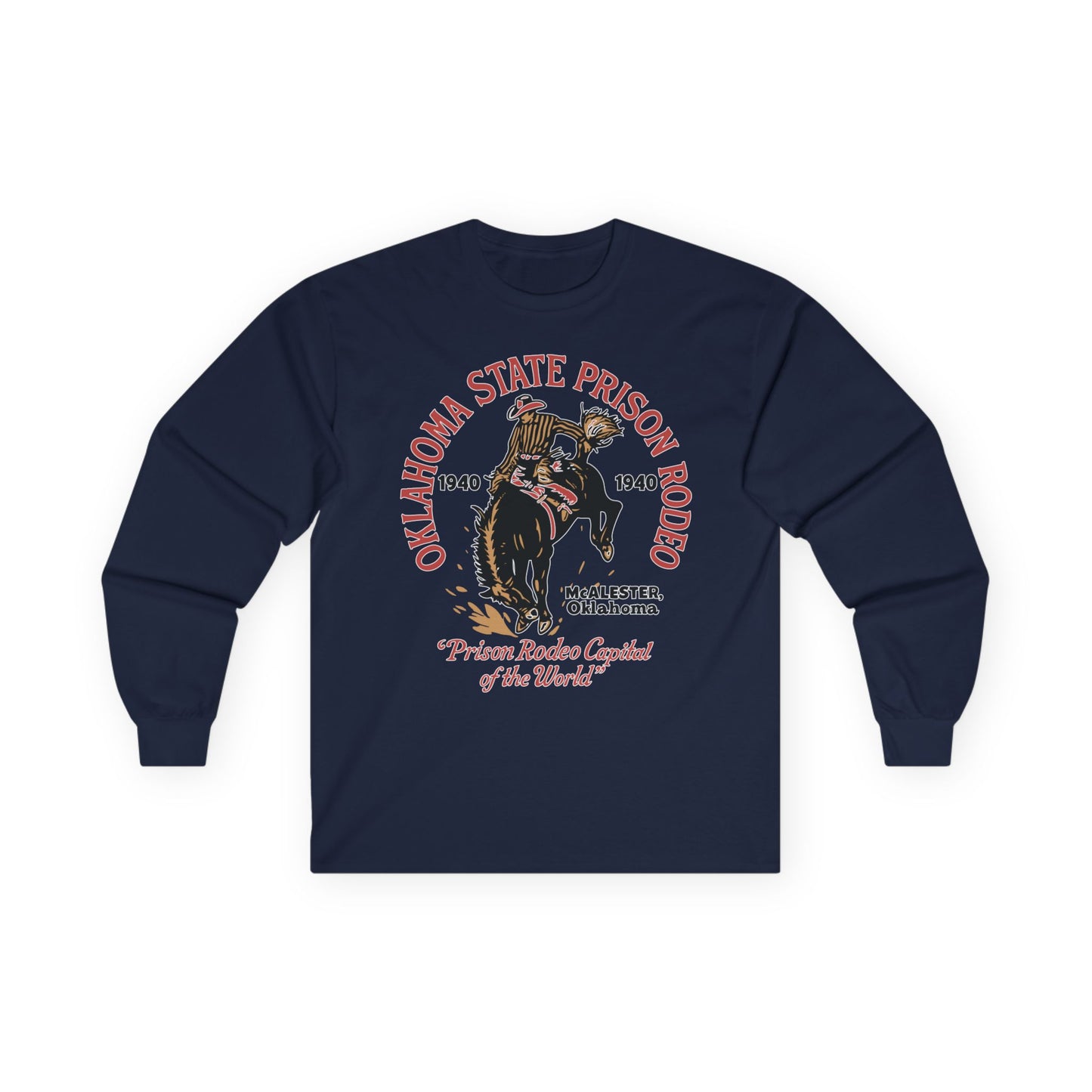 Oklahoma State Prison Rodeo Long Sleeve TShirt – Prison Rodeo Capital of the World