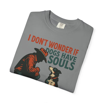Dogs Have Souls – Cowboy Faith Tee