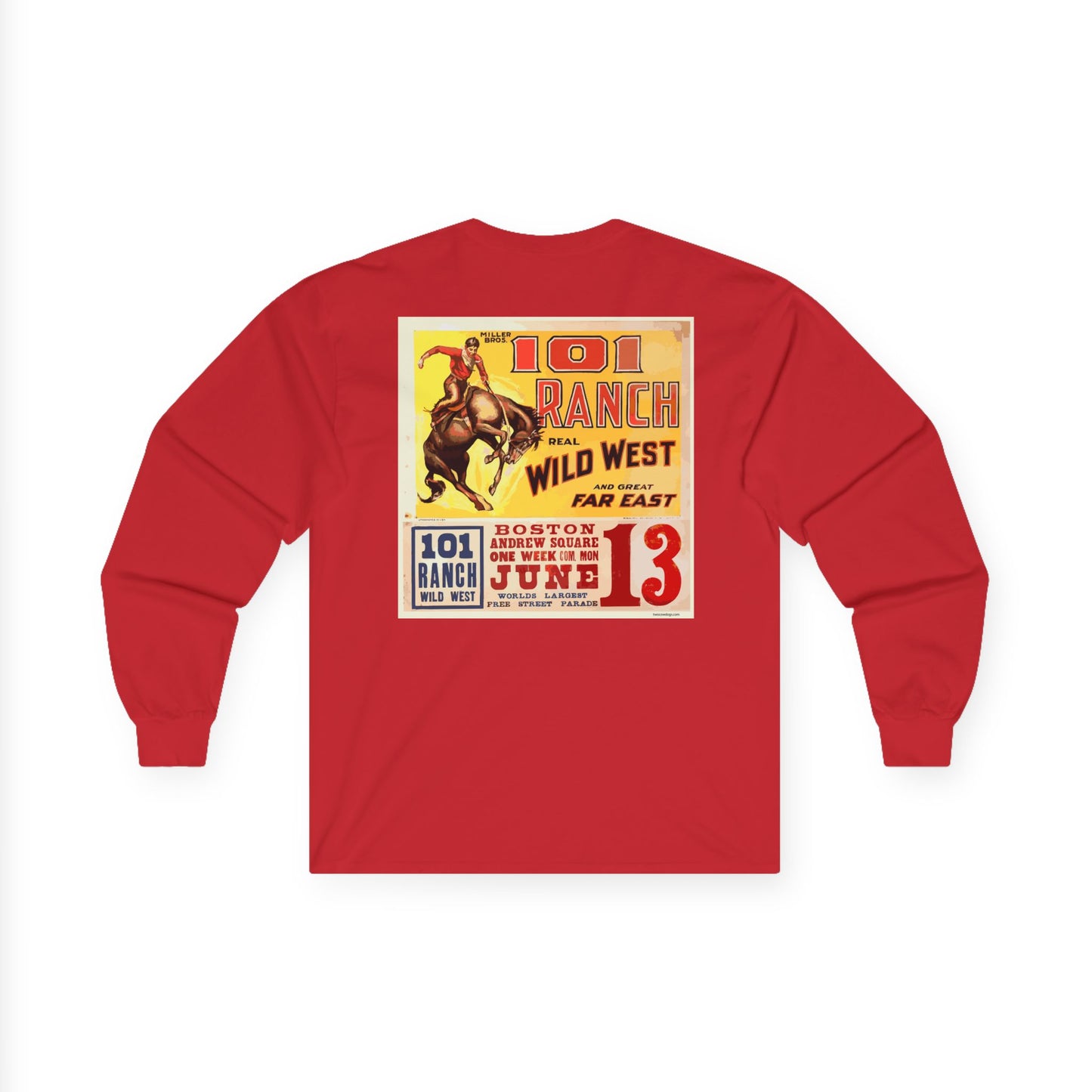 101 Ranch "Real Wild West" Long Sleeve Tee — Vintage Rodeo Poster Print