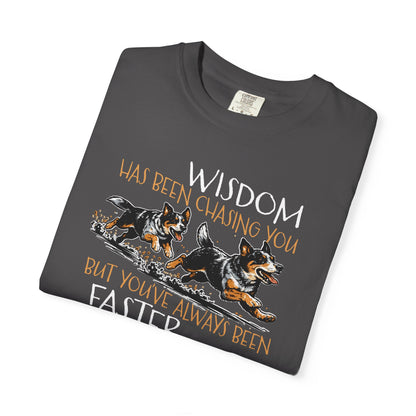 Wisdom Has Been Chasing You Tee — Cowdog Running Graphic T-Shirt