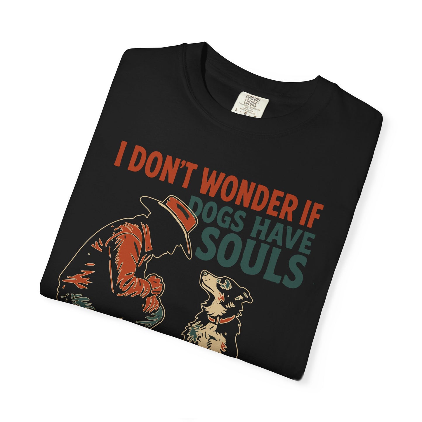 Dogs Have Souls – Cowboy Faith Tee