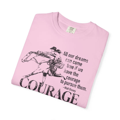 Courage Barrel Racing Garment-Dyed T-shirt