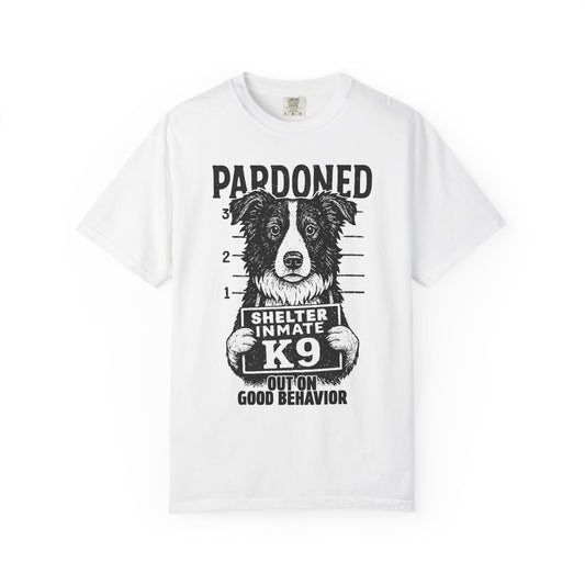 Border Collie Mugshot TShirt - PARDONED OUT ON GOOD BEHAVIOR
