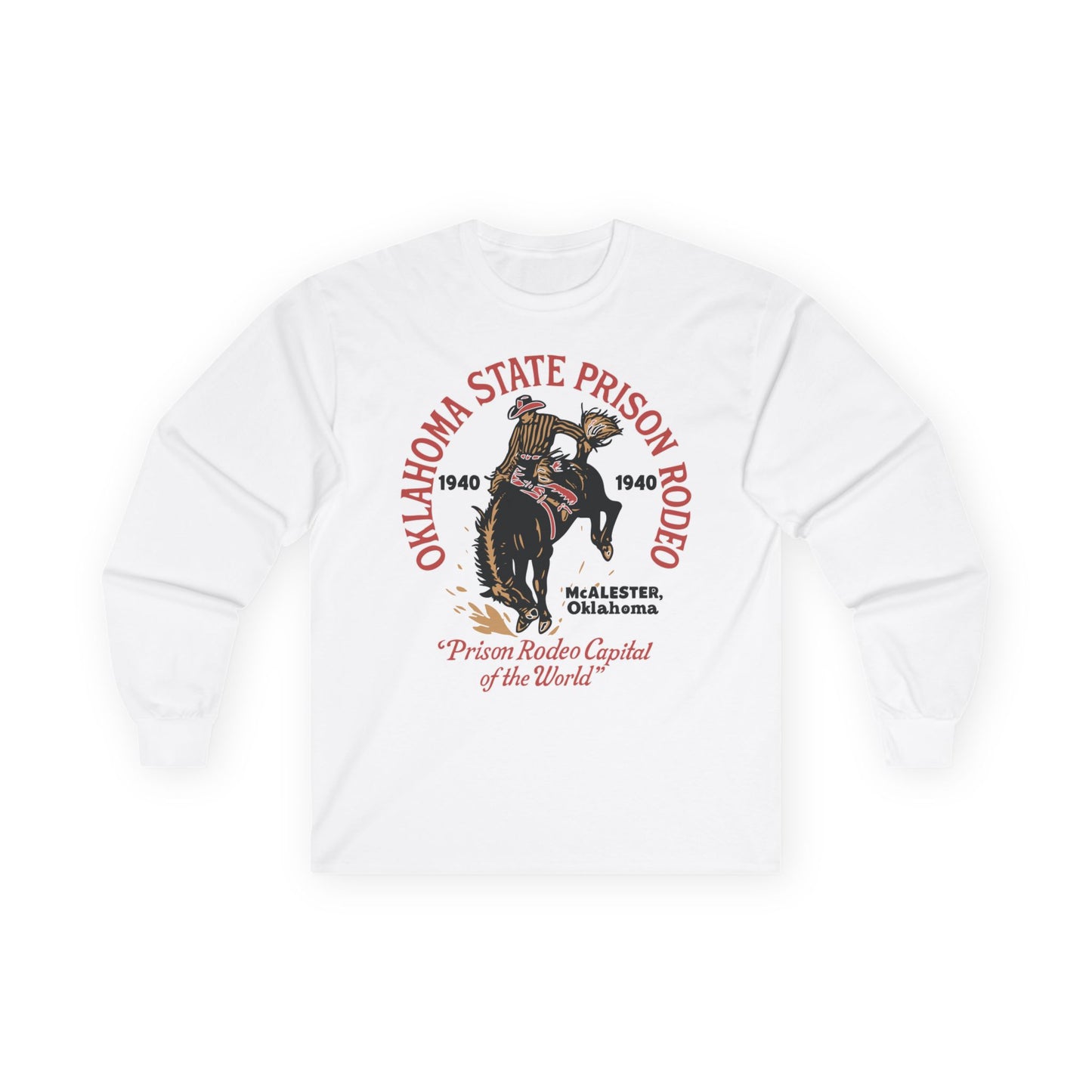 Oklahoma State Prison Rodeo Long Sleeve TShirt – Prison Rodeo Capital of the World