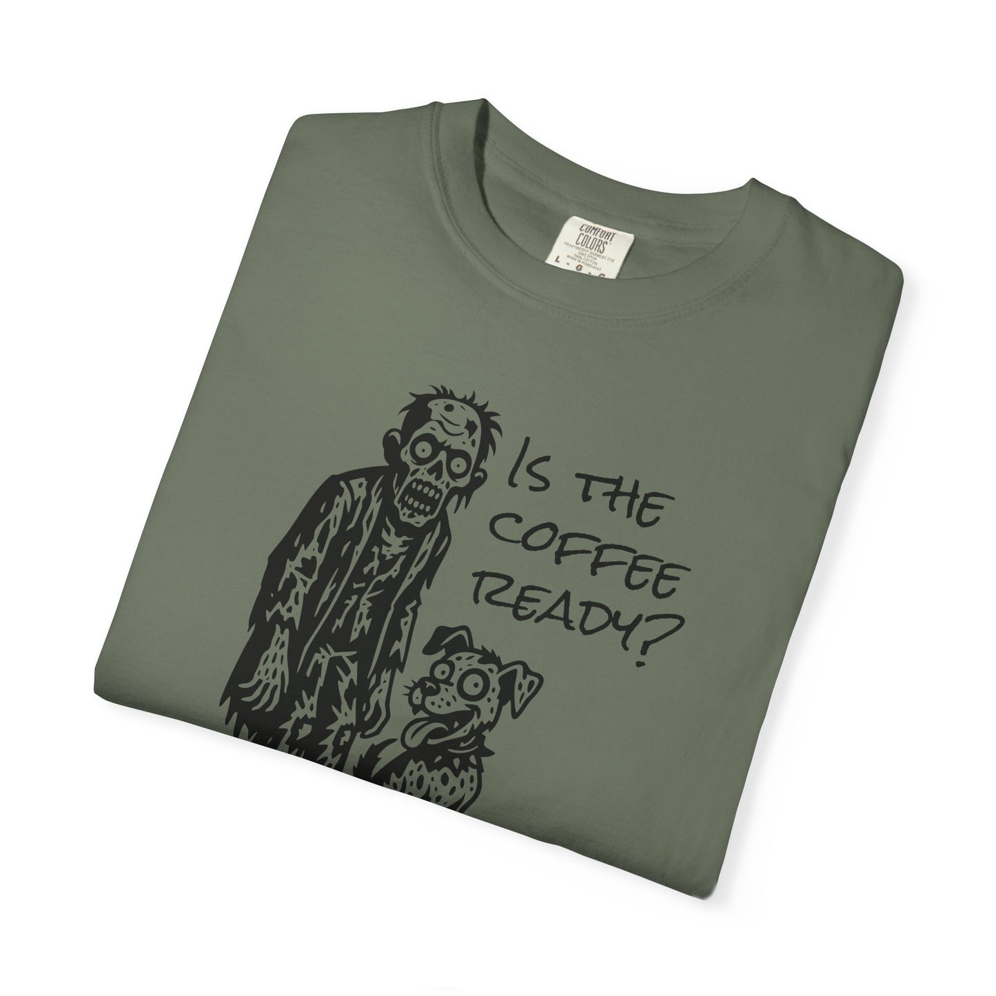 Is the Coffee Ready? Zombie & Pup Tee — Graphic T-Shirt for Coffee Lovers