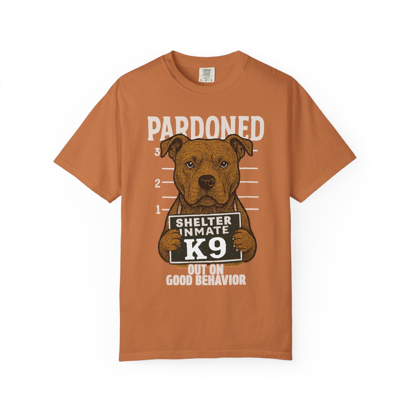 Pit Bull Mugshot TShirt - PARDONED OUT ON GOOD BEHAVIOR