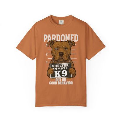 Pit Bull Mugshot TShirt - PARDONED OUT ON GOOD BEHAVIOR