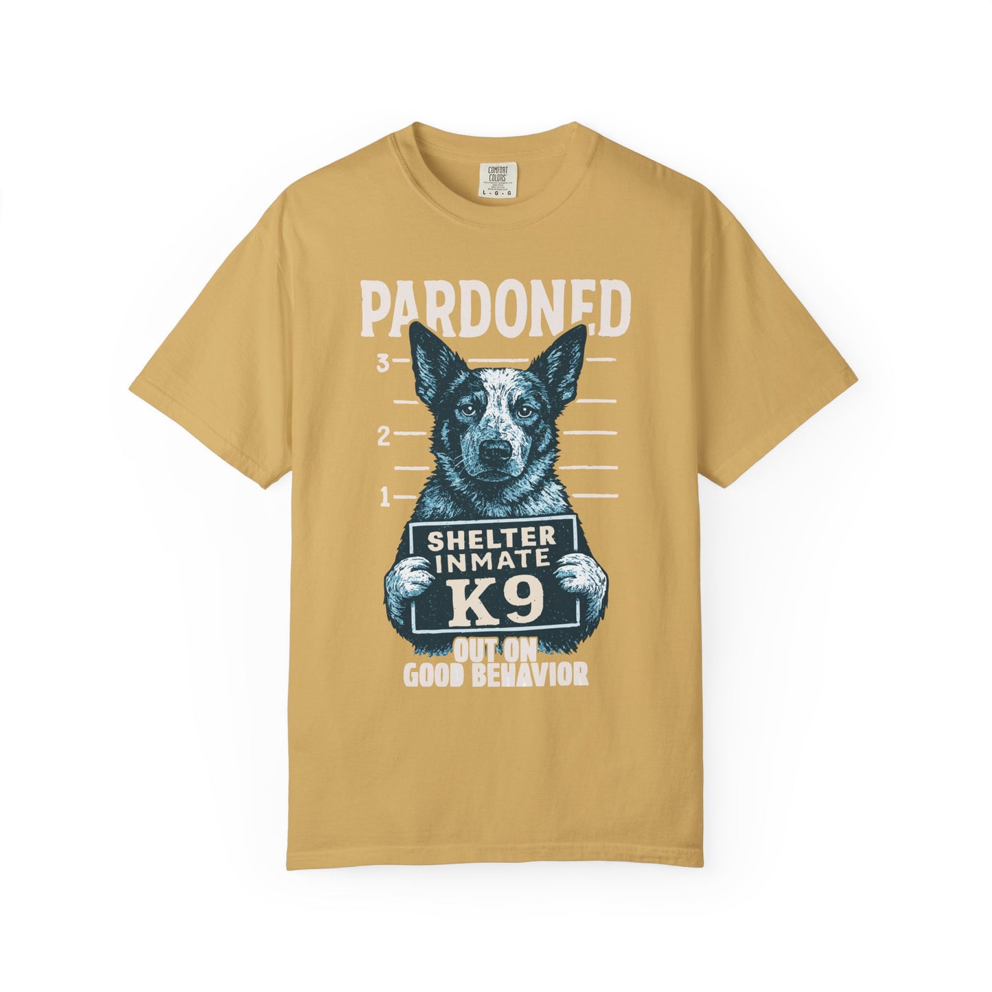 Heeler Mugshot TShirt - PARDONED OUT ON GOOD BEHAVIOR