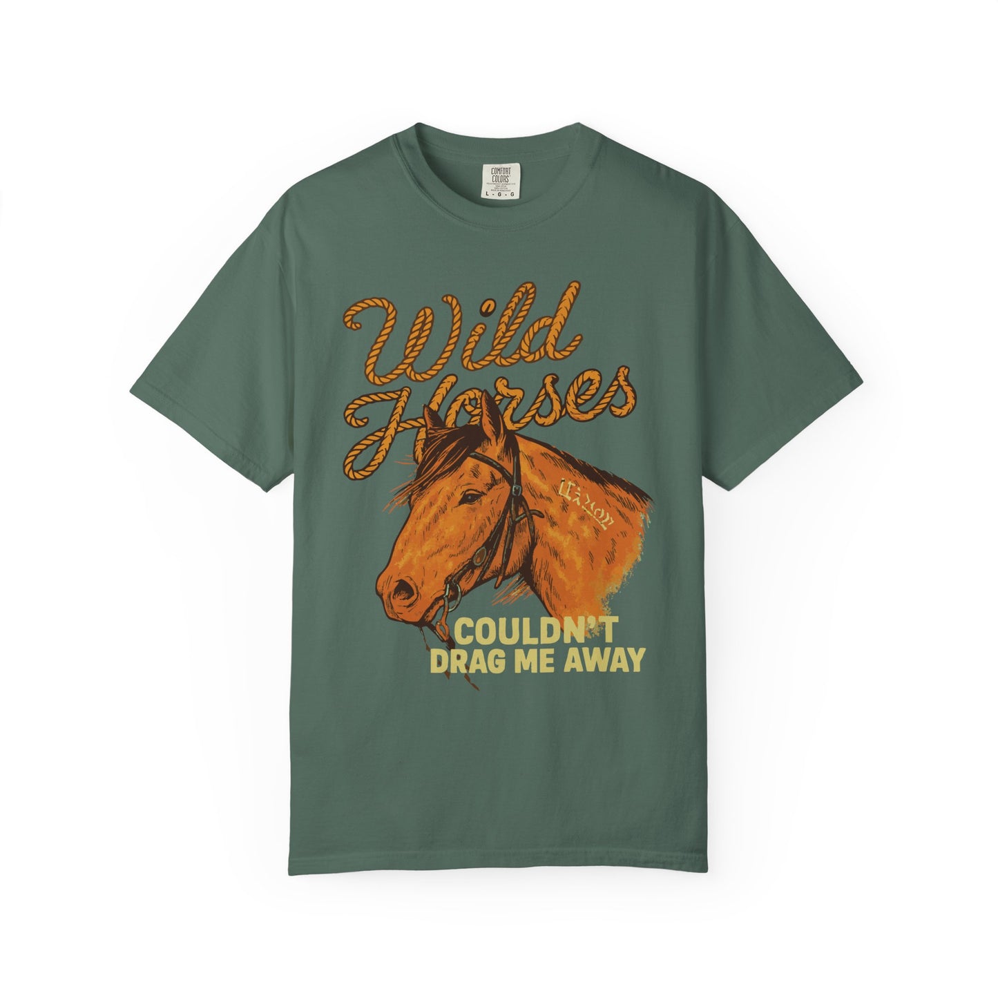 Wild Horses, Couldn’t Drag Me Away TShirt