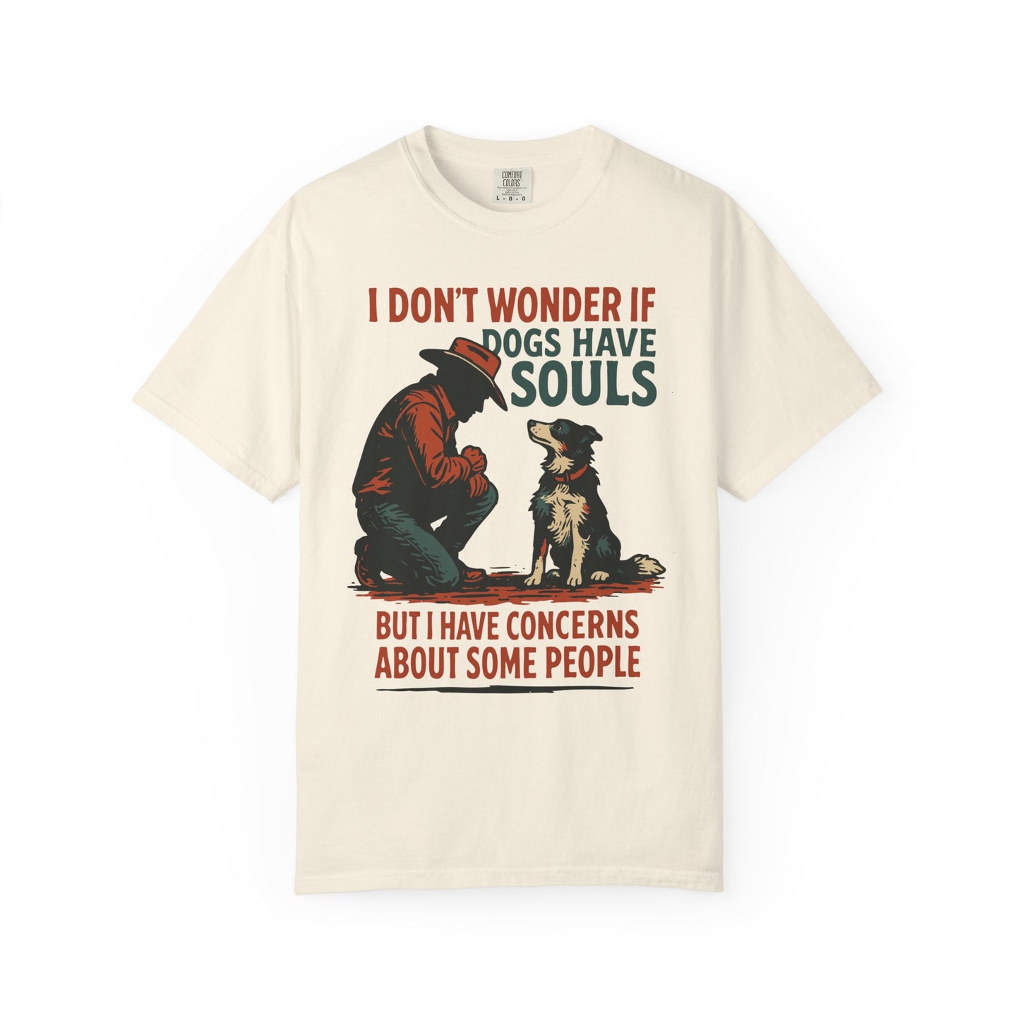 Dogs Have Souls – Cowboy Faith Tee