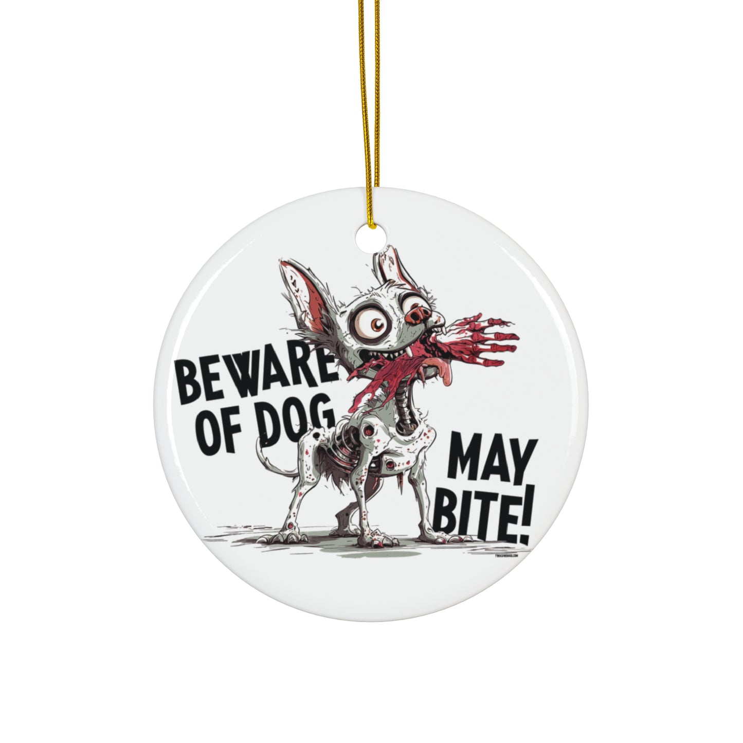 Beware of Dog, May Bite, Chihuahua Ornament