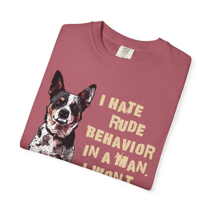 Heeler Tee-Shirt - I Hate Rude Behavior