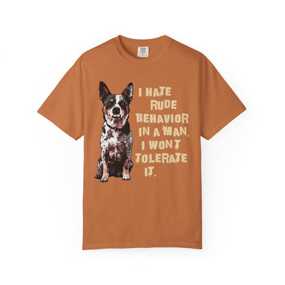 Heeler Tee-Shirt - I Hate Rude Behavior
