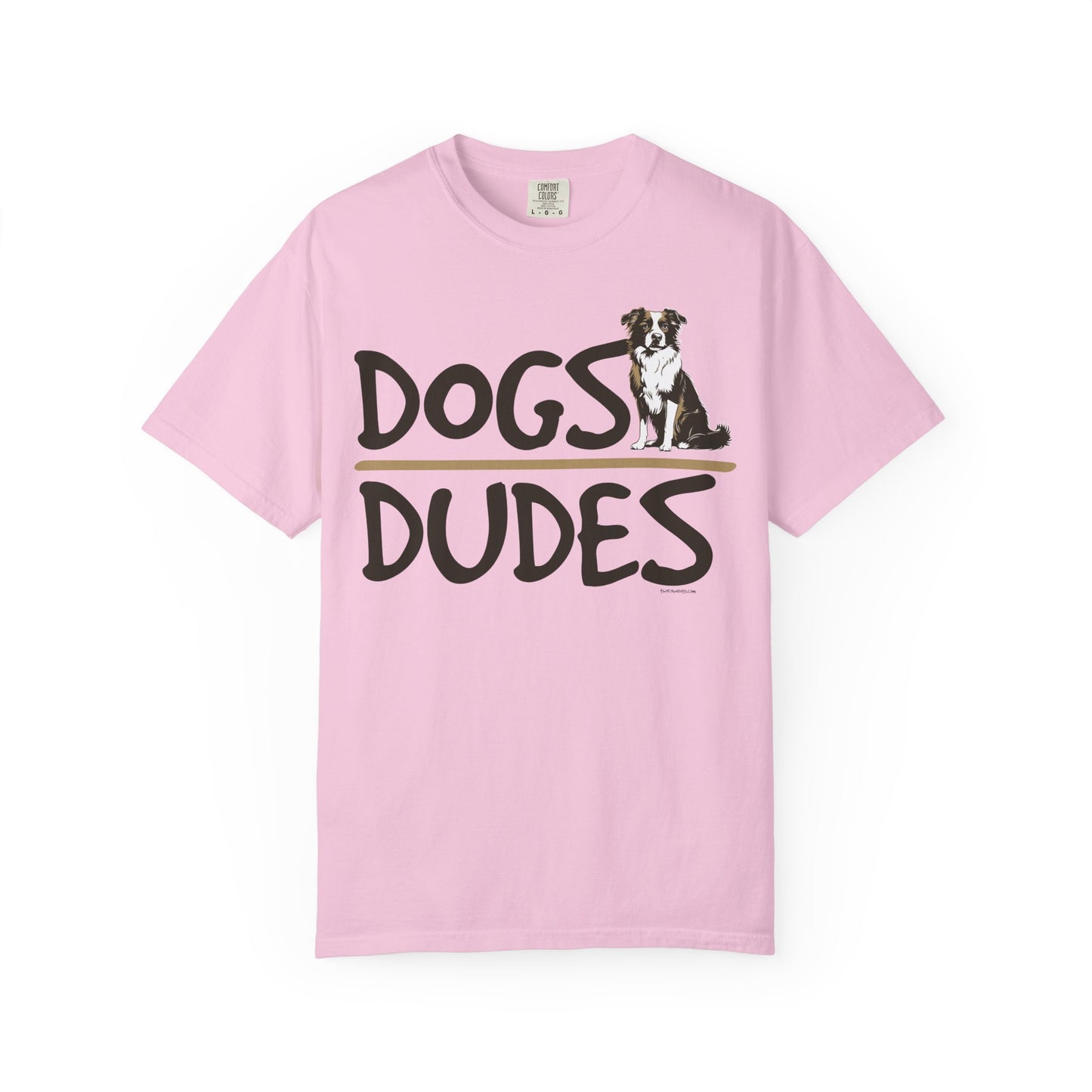 Dogs Over Dudes Tee Shirt