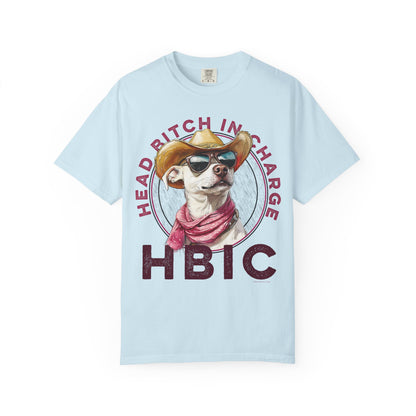 HBIC, Head Bitch in Charge, Humorous Unisex T-shirt
