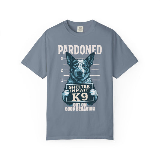 Heeler Mugshot TShirt - PARDONED OUT ON GOOD BEHAVIOR