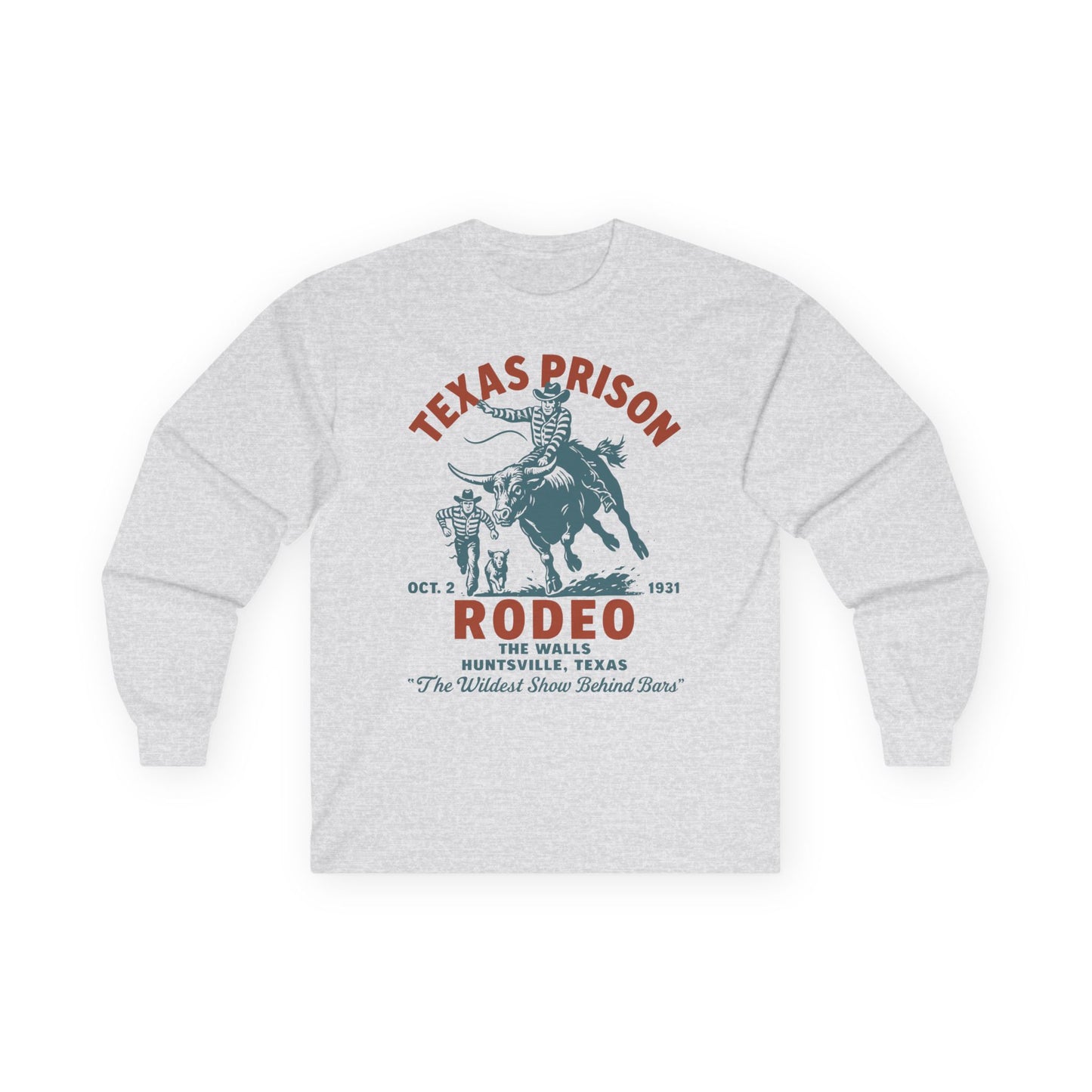 Texas Prison Rodeo Long Sleeve TShirt – The Wildest Show Behind Bars