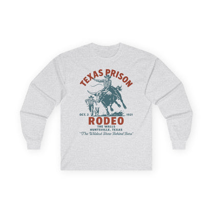 Texas Prison Rodeo Long Sleeve TShirt – The Wildest Show Behind Bars