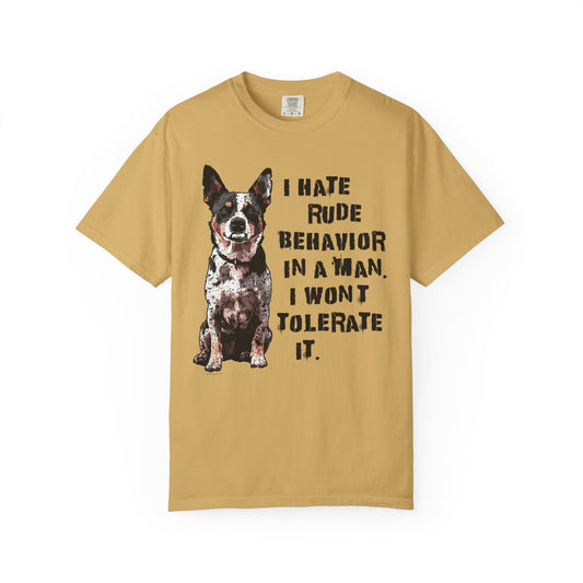 Heeler Tee-Shirt - I Hate Rude Behavior