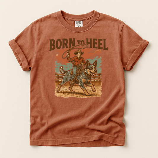 Born to Heel Heeler T-Shirt — Heeler Riding a Heeler Dog