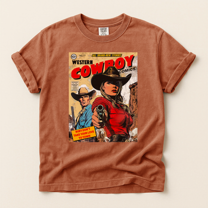 Western Comic Book T-Shirt - Ruby Don't Take Your Love to Town