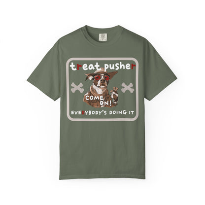 Treat Pusher T-shirt - Unisex Garment-Dyed