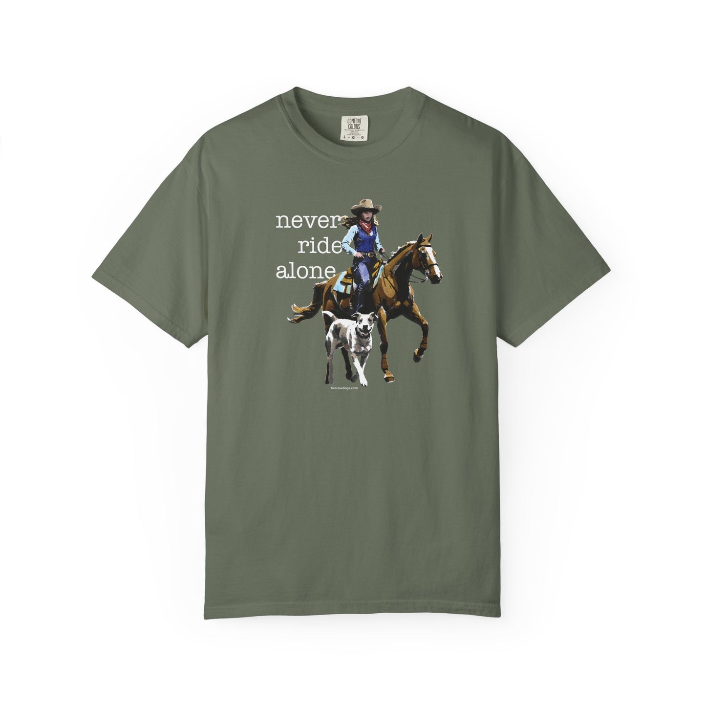Never Ride Alone Cowgirl Tee Shirt