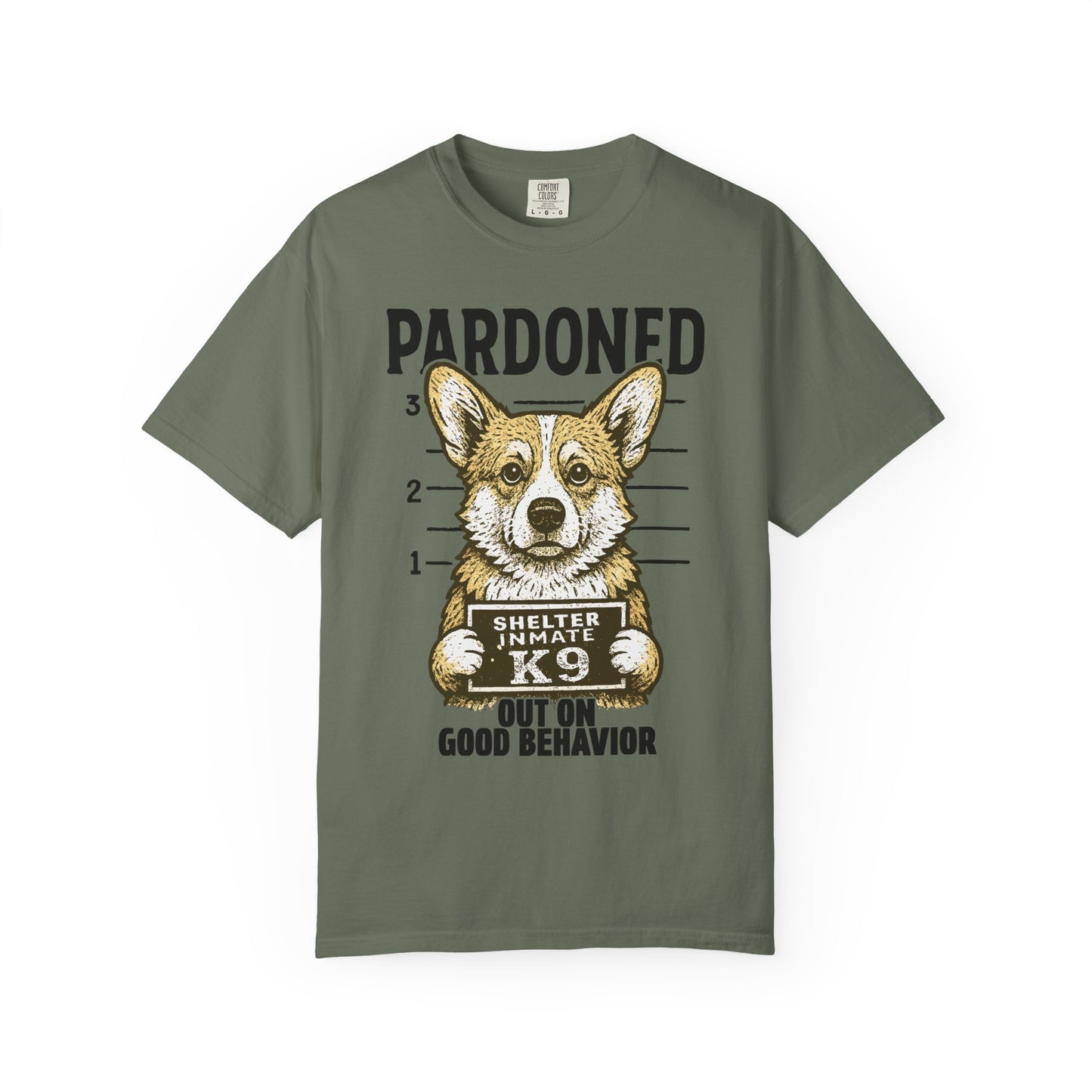 Corgi Mugshot TShirt - PARDONED OUT ON GOOD BEHAVIOR