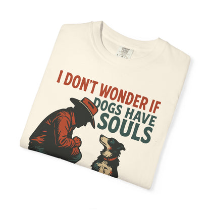 Dogs Have Souls – Cowboy Faith Tee