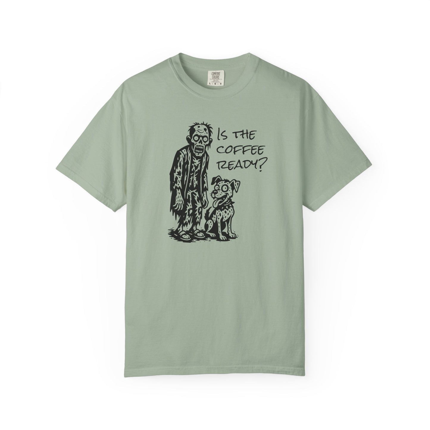 Is the Coffee Ready? Zombie & Pup Tee — Graphic T-Shirt for Coffee Lovers