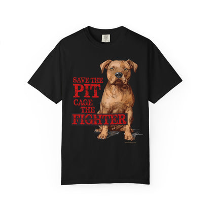 Save the Pit, Cage the Fighter T-Shirt