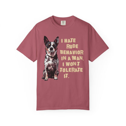 Heeler Tee-Shirt - I Hate Rude Behavior