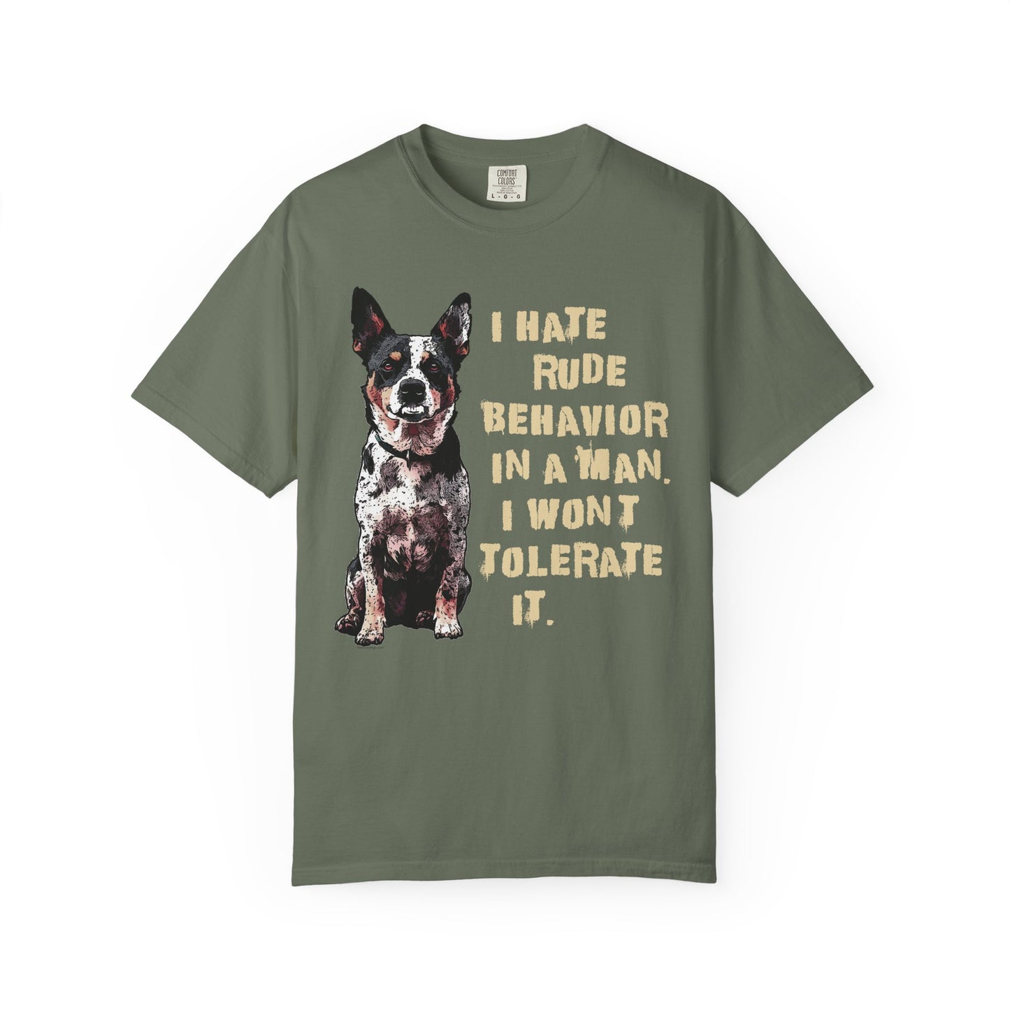 Heeler Tee-Shirt - I Hate Rude Behavior