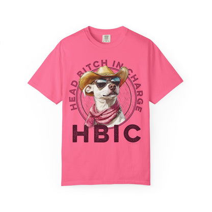 HBIC, Head Bitch in Charge, Humorous Unisex T-shirt