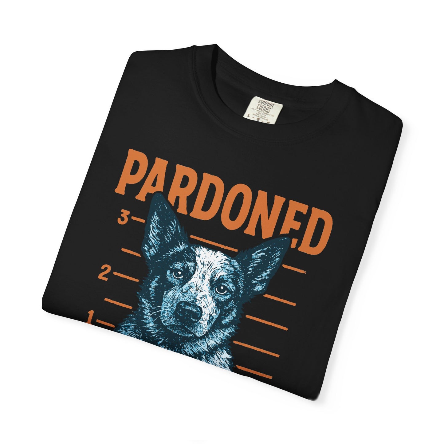 Heeler Mugshot TShirt - PARDONED OUT ON GOOD BEHAVIOR