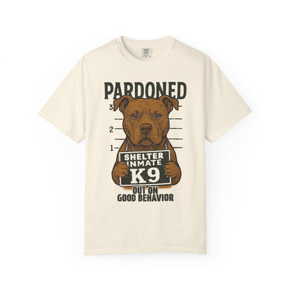 Pit Bull Mugshot TShirt - PARDONED OUT ON GOOD BEHAVIOR
