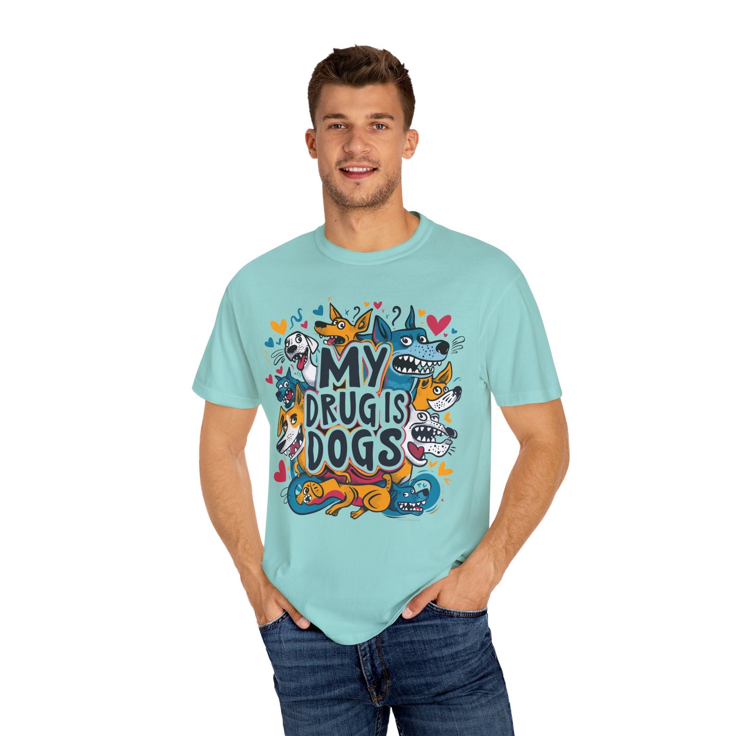 Dog Lover T-Shirt - My Drug is Dogs