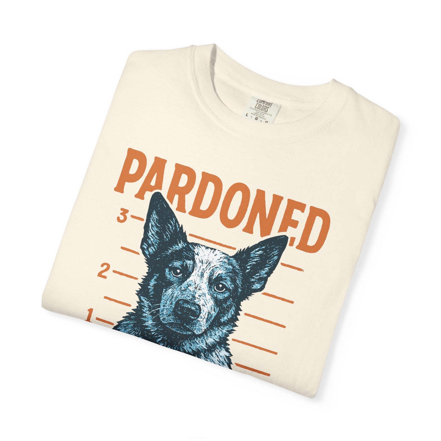 Heeler Mugshot TShirt - PARDONED OUT ON GOOD BEHAVIOR