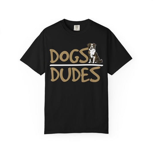 Dogs Over Dudes Tee Shirt