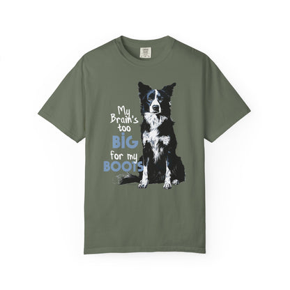Brain's Too Big For My Boots T-shirt
