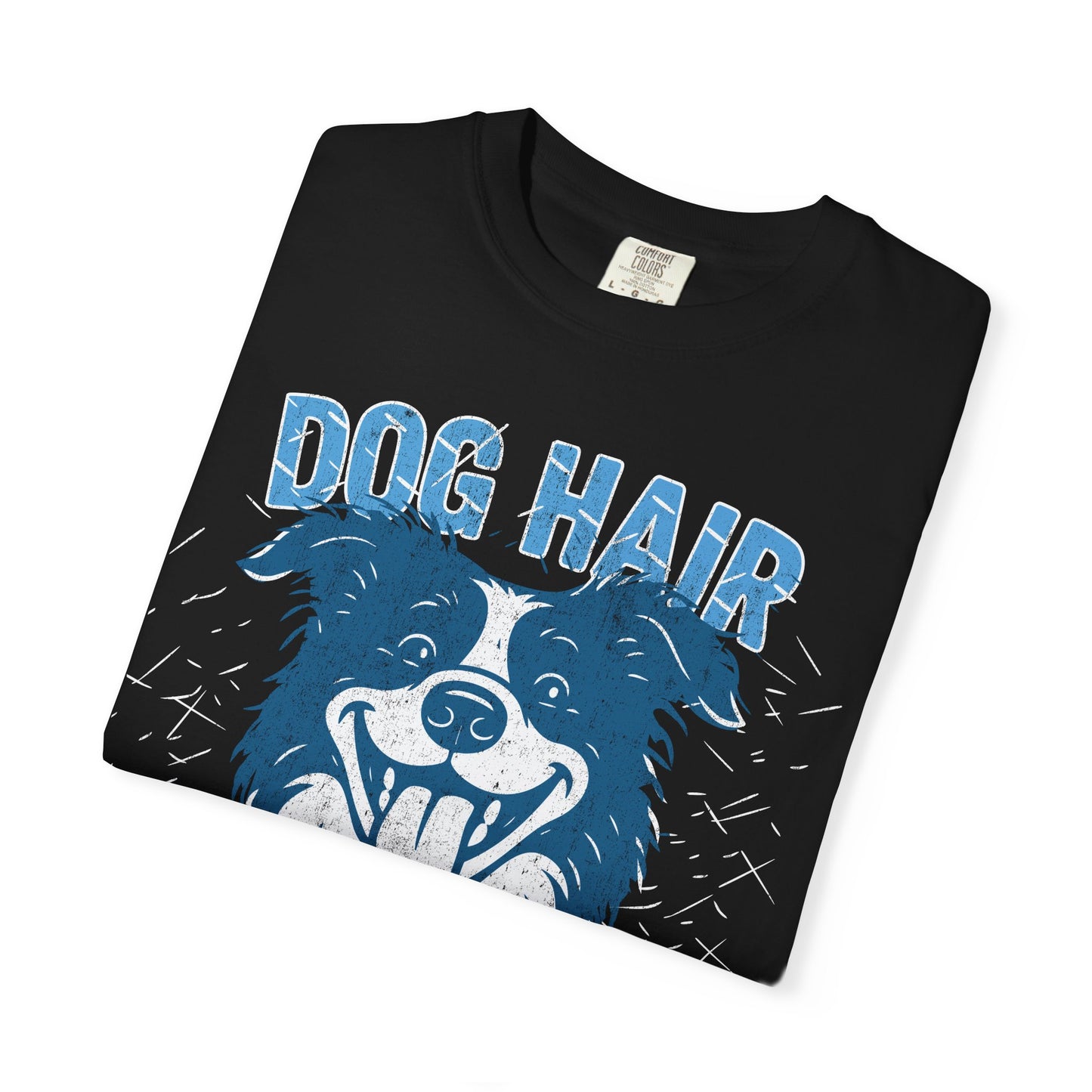 Dog Hair, Don't Care T-Shirt with Border Collie