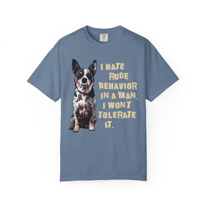 Heeler Tee-Shirt - I Hate Rude Behavior