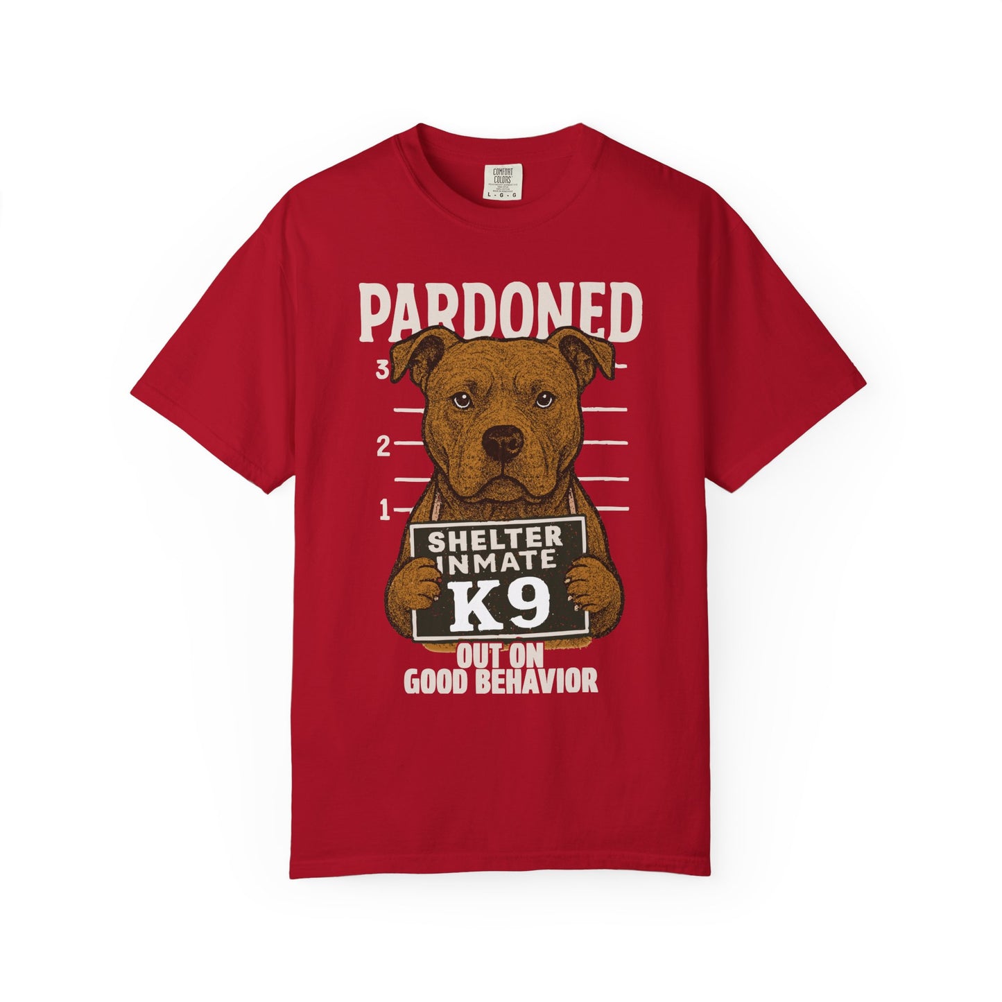 Pit Bull Mugshot TShirt - PARDONED OUT ON GOOD BEHAVIOR