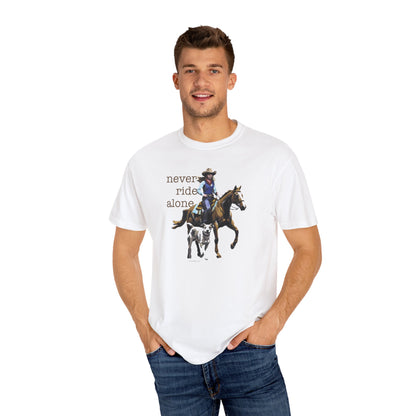 Never Ride Alone Cowgirl Tee Shirt