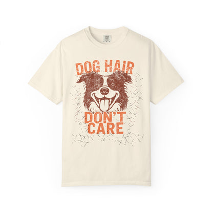 Dog Hair, Don't Care T-Shirt with Border Collie