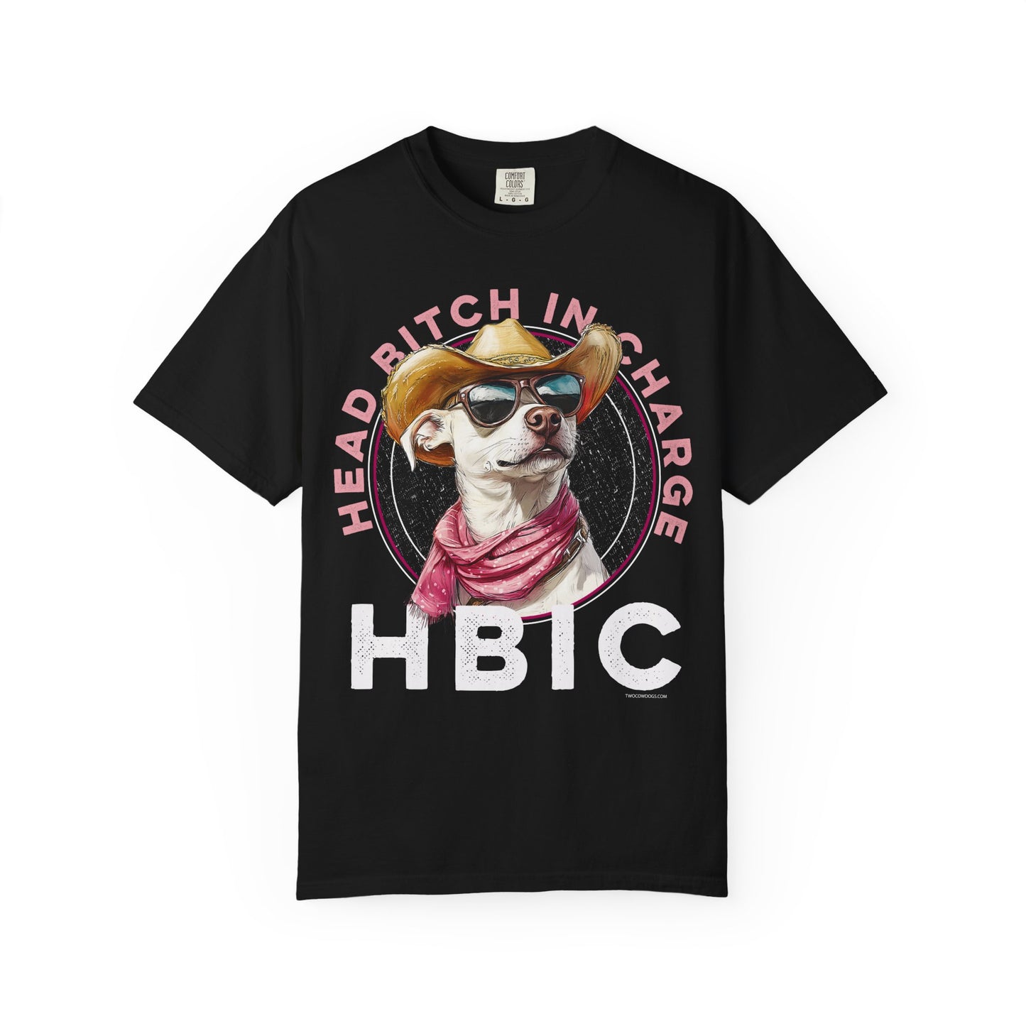 HBIC, Head Bitch in Charge, Humorous Unisex T-shirt