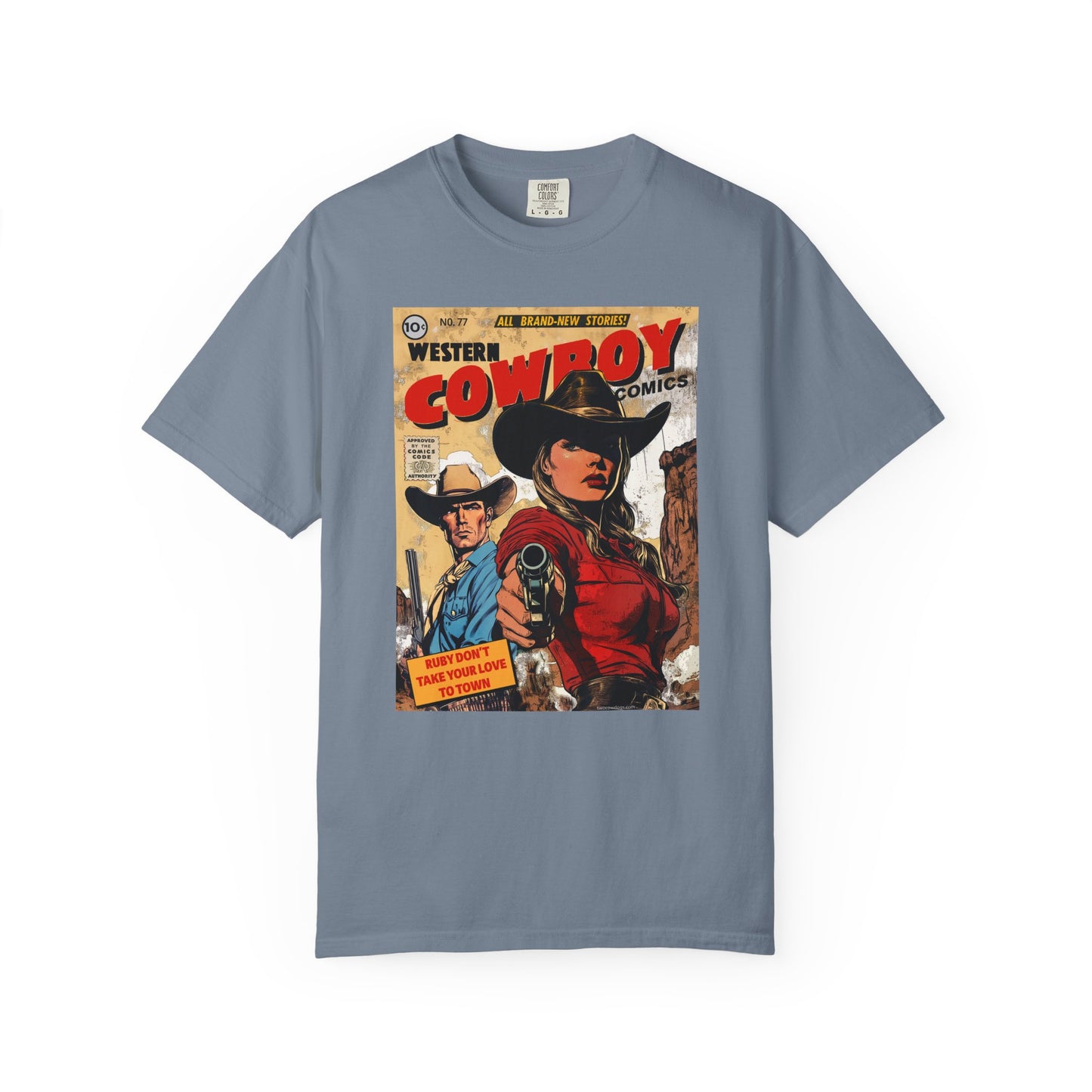 Western Comic Book T-Shirt - Ruby Don't Take Your Love to Town